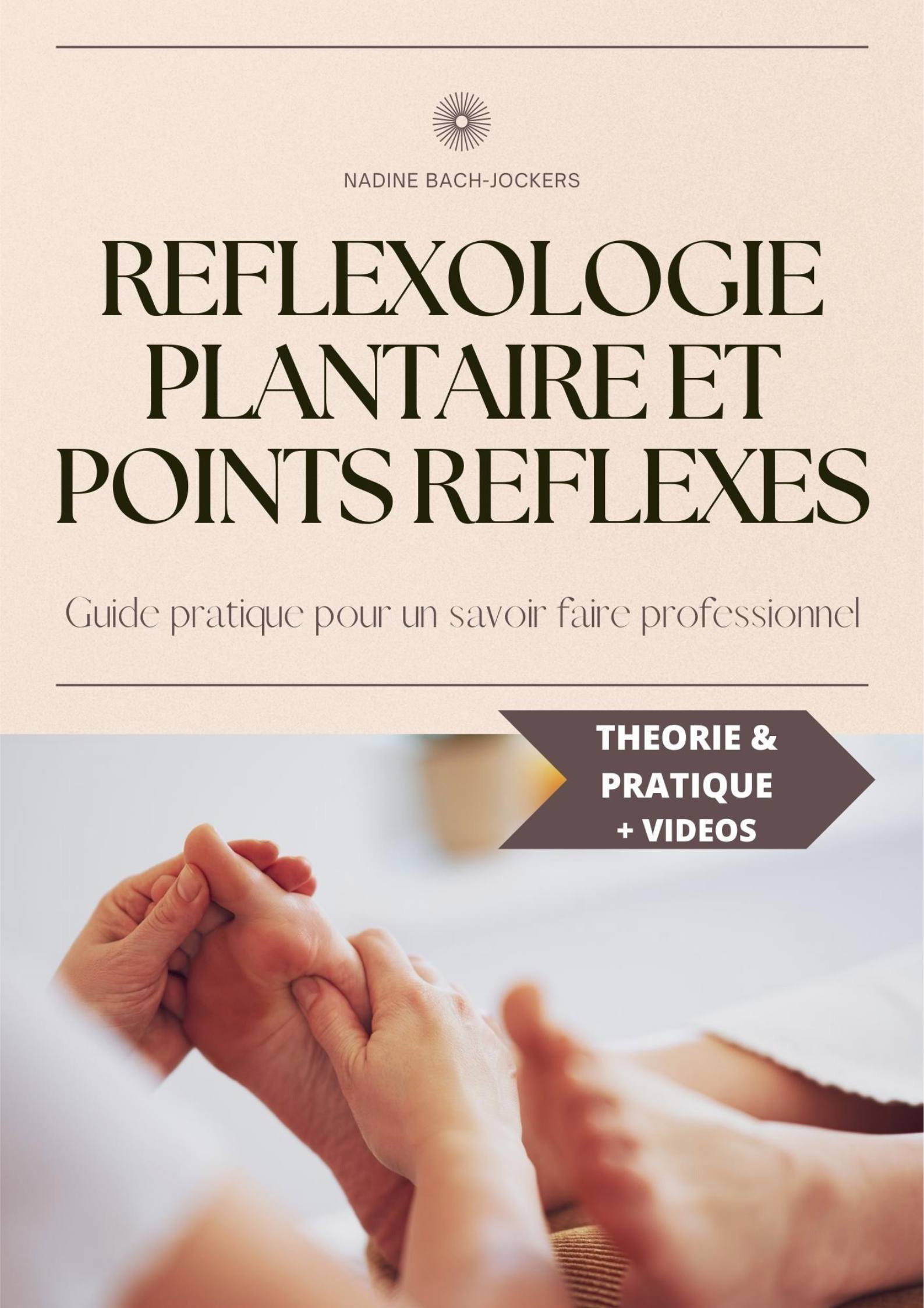 guide pratique formation reflexologie plantaire points reflexes